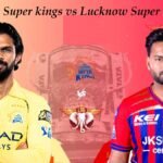 chennai super kings vs lucknow super giants